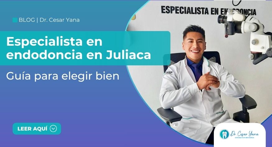 ¿Dónde encontrar un especialista en endodoncia en Juliaca?
